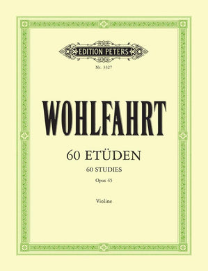 Franz Wohlfahrt 60 Studies Op. 45 for Violin