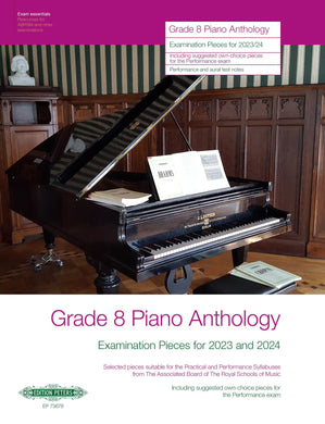 Grade 8 Piano Anthology: Examination Pieces for 2023 and 2024