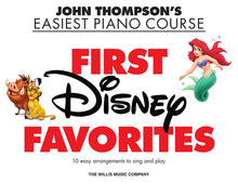 Load image into Gallery viewer, JOHN THOMPSON&#39;S FIRST DISNEY FAVORITES