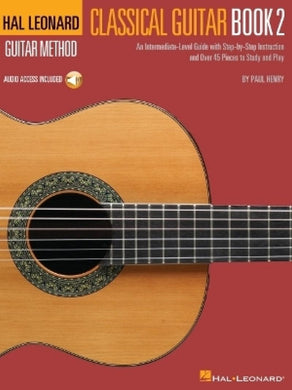 Hal Leonard Classical Guitar Method Book 2