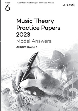 Music Theory Practice Papers 2023 Grade 6 Answers