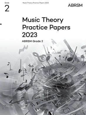 Music Theory Practice Papers 2023 Grade 2
