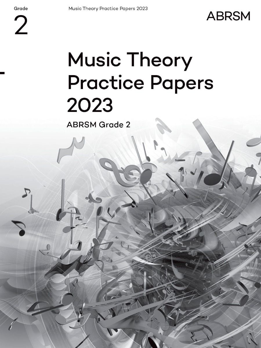 Music Theory Practice Papers 2023 Grade 2