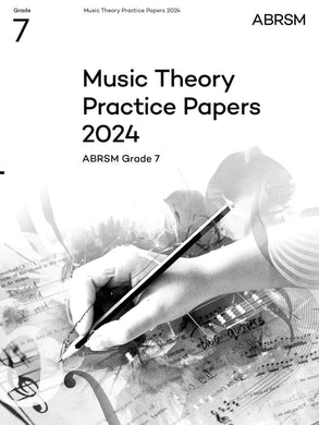 Music Theory Practice Papers 2024 Grade 7