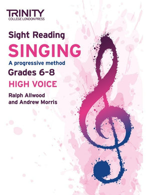 Sight Reading Singing: Grades 6-8 (high voice) (Piano/Vocal)