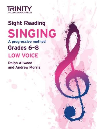 Sight Reading Singing: Grades 6-8 (low voice) (Piano/Vocal)