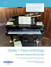 Load image into Gallery viewer, Grade 7 Piano Anthology 2025-2026