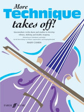 Load image into Gallery viewer, More Technique Takes Off! Violin