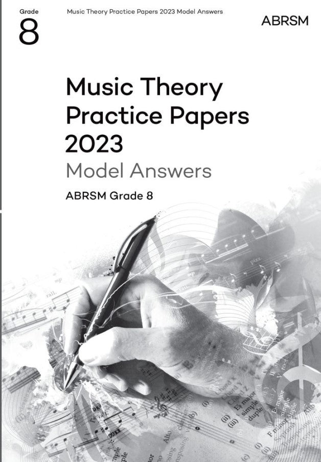 Music Theory Practice Papers 2023 Grade 8 Answers