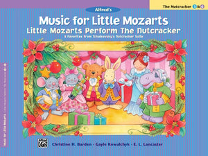 Little Mozarts Perform The Nutcracker  - MfLM