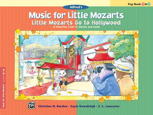 Little Mozarts Go to Hollywood, Pop Book 1 & 2  - MfLM
