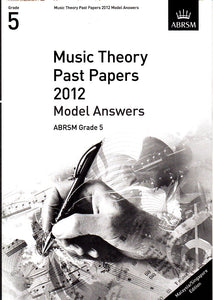 Music Theory Past Papers 2012 Model Answers, ABRSM Grade 5