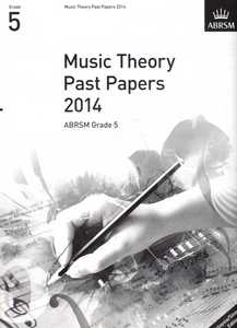 Music Theory Practice Papers 2014, ABRSM Grade 5