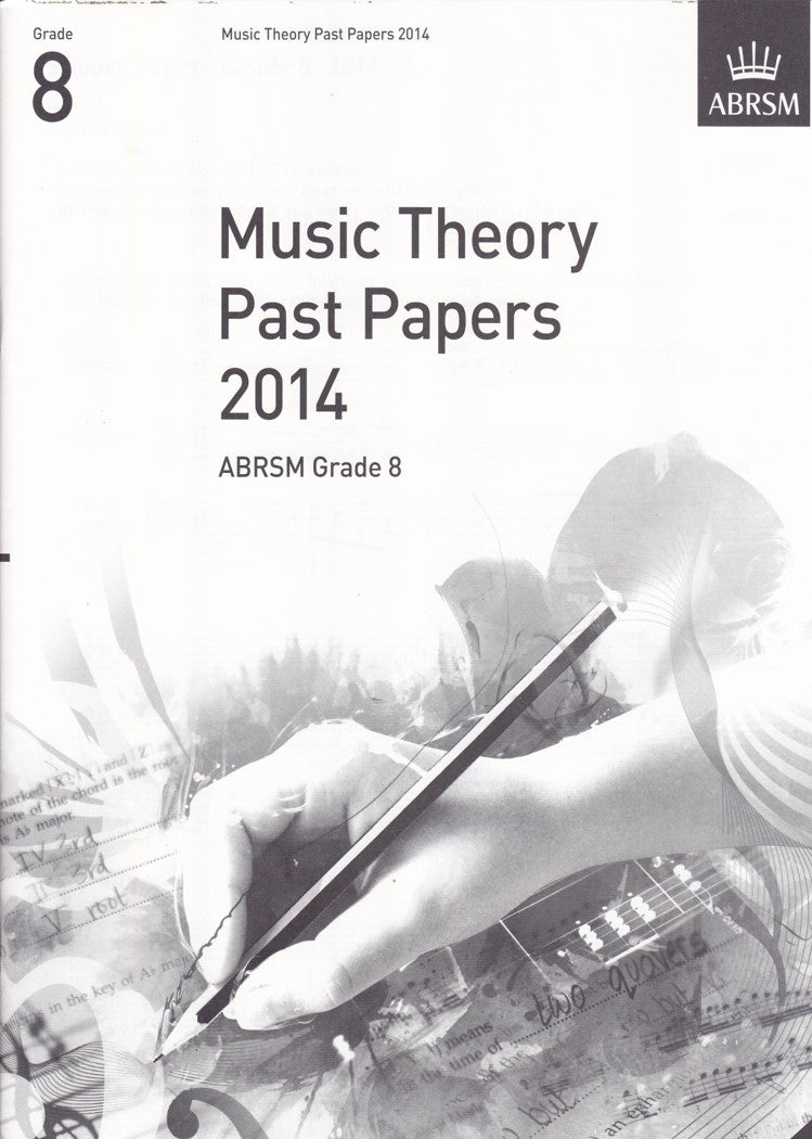Music Theory Practice Papers 2014, ABRSM Grade 8