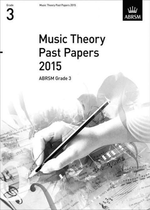 Music Theory Practice Papers 2015, ABRSM Grade 3