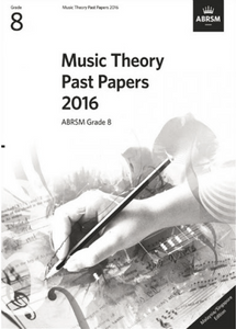 Music Theory Practice Papers 2016, ABRSM Grade 8