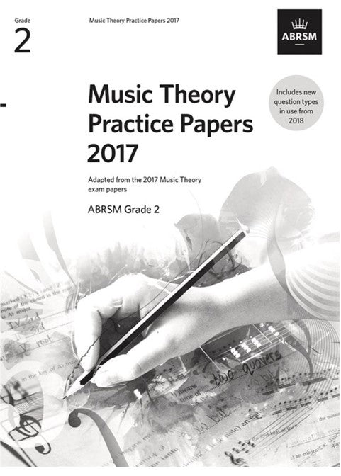 Music Theory Practice Papers 2017, ABRSM Grade 2