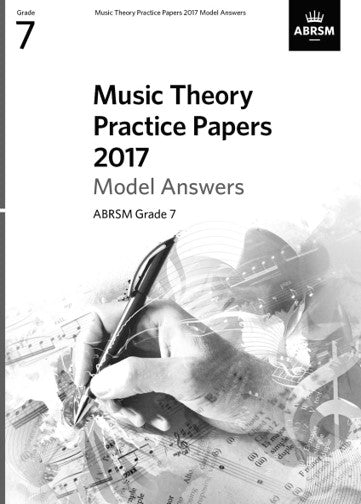Music Theory Past Papers 2017 Model Answers, ABRSM Grade 7
