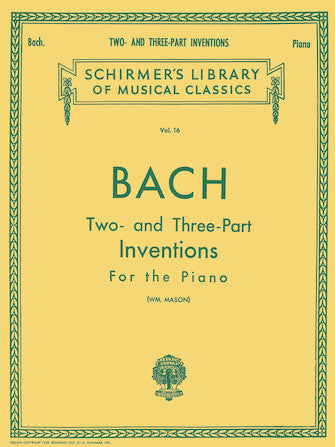 30 TWO- AND THREE-PART INVENTIONS Schirmer Library of Classics Volume 16