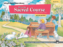 Load image into Gallery viewer, Alfred&#39;s Basic All-in-One Sacred Course, Book 1