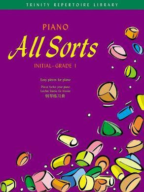 Piano All Sorts (Initial-Grade 1)