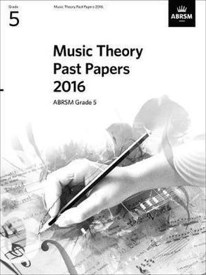 Music Theory Practice Papers 2016, ABRSM Grade 5