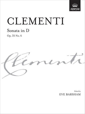 Clementi: Sonata in D, Op. 25 No. 6
