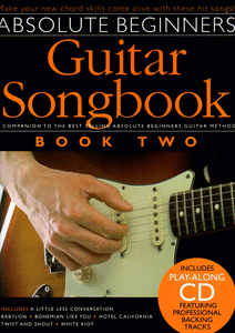 Absolute Beginners: Guitar Songbook 2