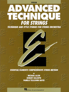 ADVANCED TECHNIQUE FOR STRINGS (ESSENTIAL ELEMENTS SERIES)