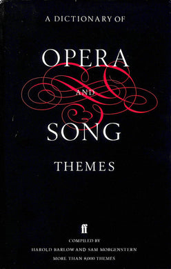 A Dictionary of Opera and Song Themes