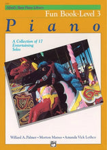 Load image into Gallery viewer, Alfred&#39;s Basic Piano Library: Fun Book 3