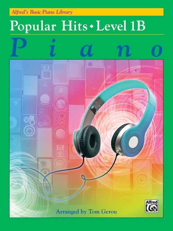 Alfred's Basic Piano Library: Popular Hits, Level 1B