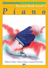Load image into Gallery viewer, Alfred&#39;s Basic Piano Library: Recital Book 3