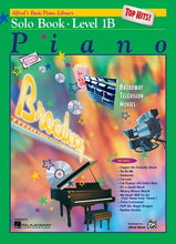 Load image into Gallery viewer, Alfred&#39;s Basic Piano Library: Top Hits! Solo Book 1B