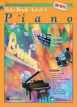 Load image into Gallery viewer, Alfred&#39;s Basic Piano Library: Top Hits! Solo Book 3