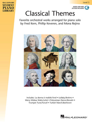 CLASSICAL THEMES – LEVEL 3 Hal Leonard Student Piano Library