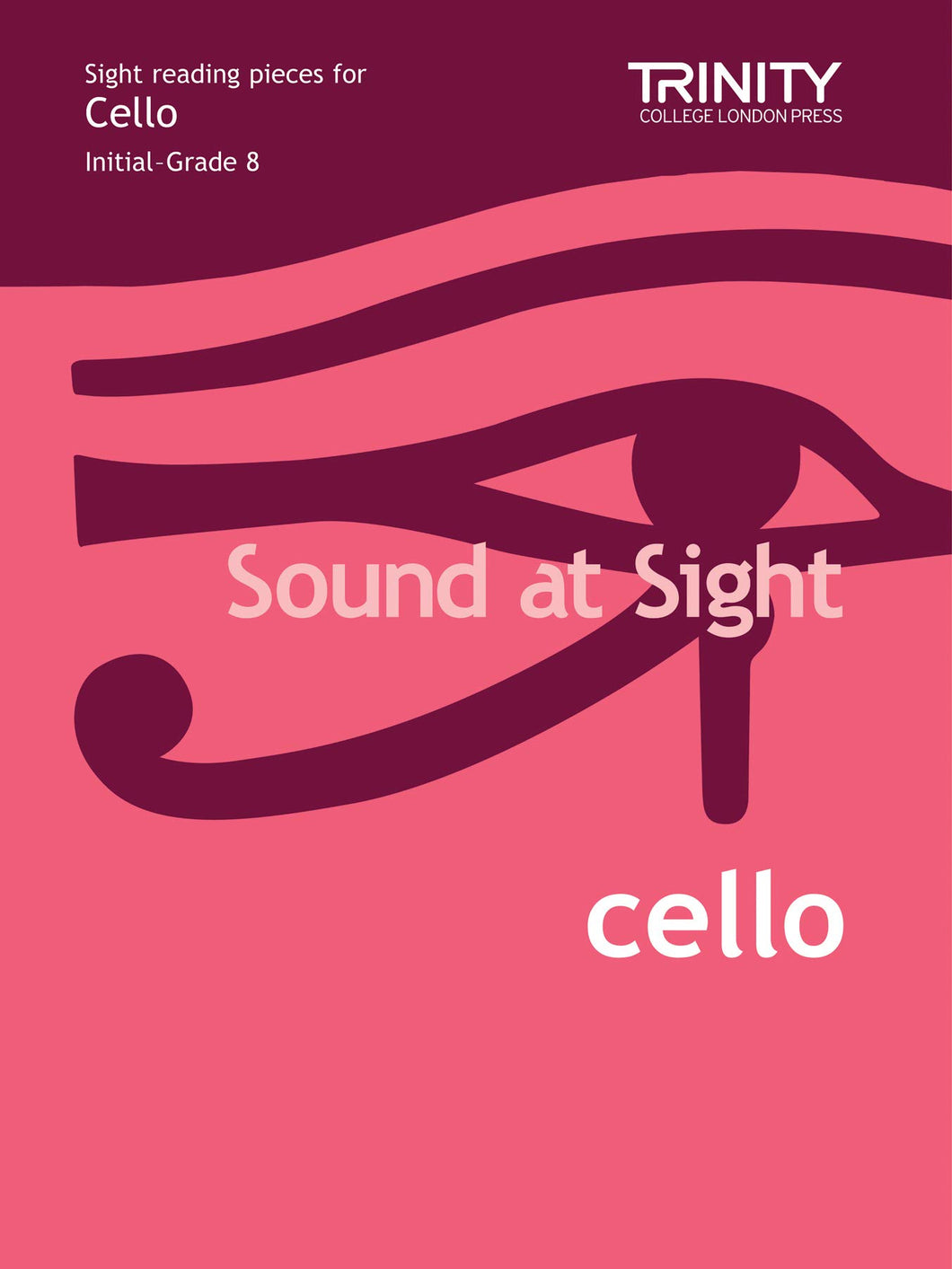 Sound at Sight Cello, Initial-Grade 8