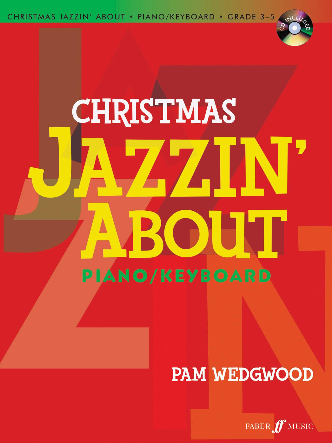 Christmas Jazzin' About Piano/Keyboard