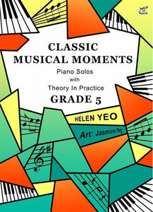 Classic Musical Moments with THEORY GRADE 5