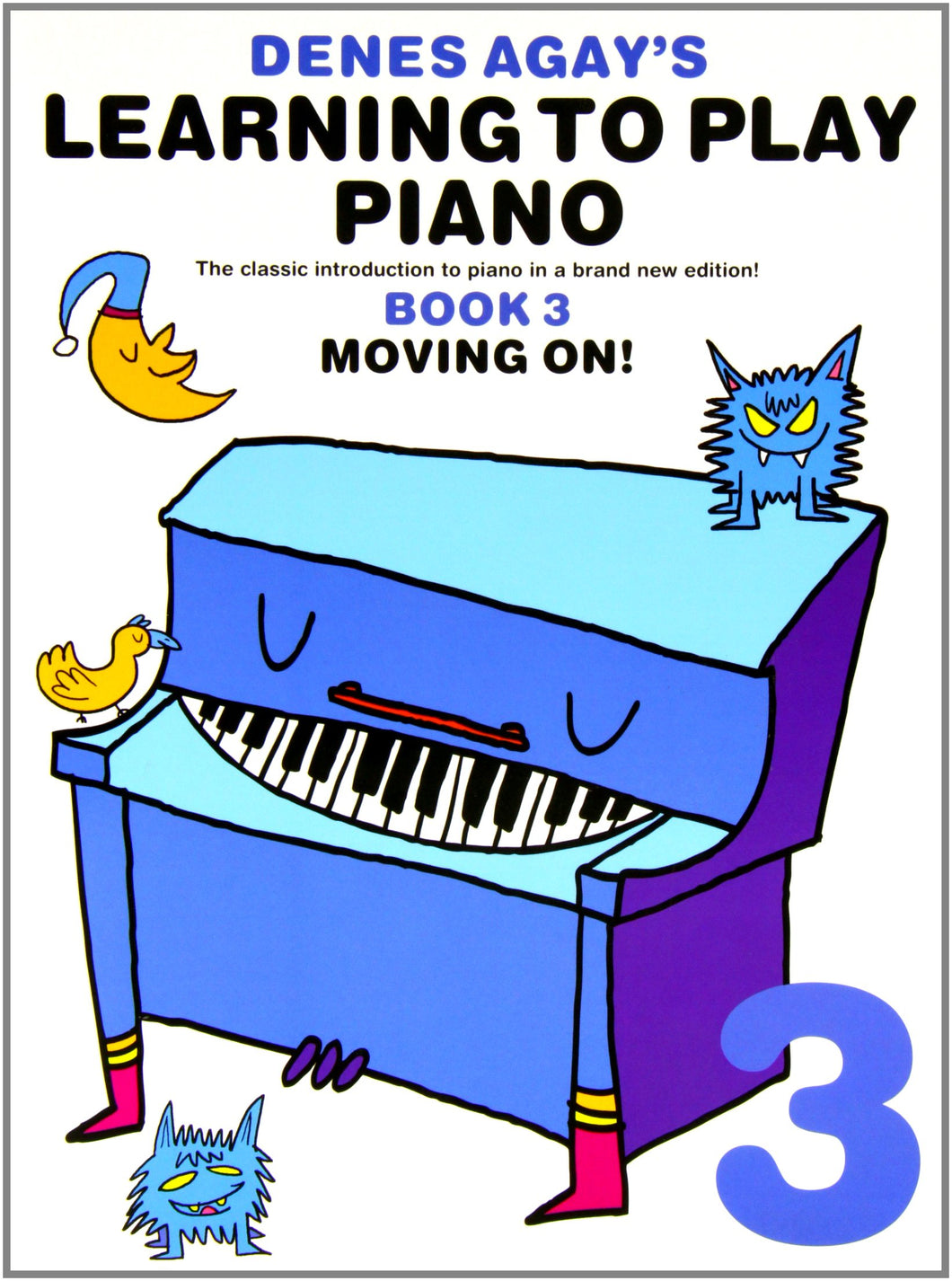 Denes Agay's Learning to Play Piano - Book 3