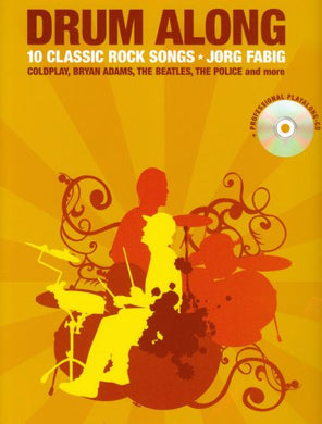 Drum Along 10 Classic Rock Songs