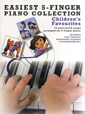 EASIEST 5-FINGER PIANO COLLECTION: CHILDREN'S FAVOURITES