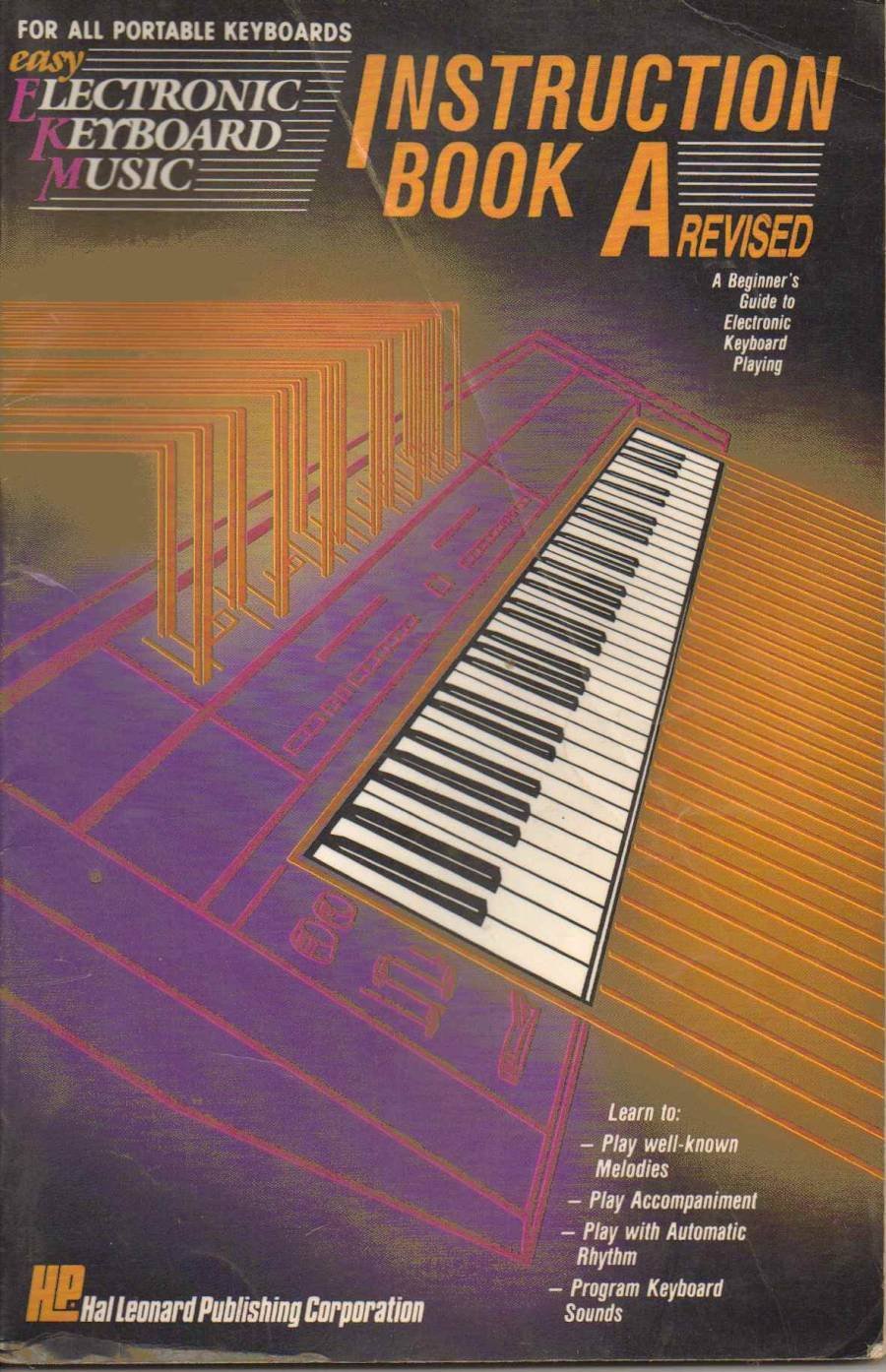 Easy Electronic Keyboard Music, Instruction Book A Revised
