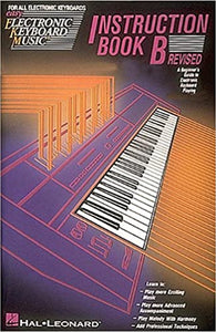 Easy Electronic Keyboard Music, Instruction Book B Revised