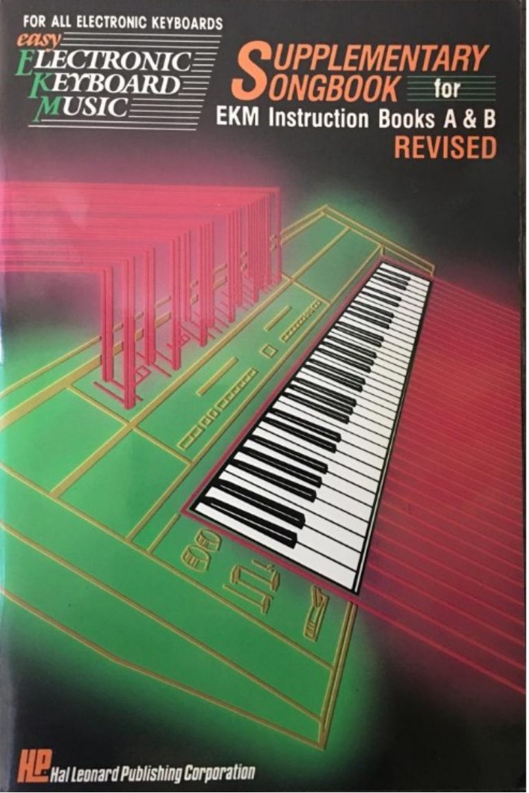 Easy Electronic Keyboard Music, Supplementary Songbook for EKM Instruction Books A & B Revised