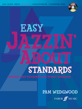 Load image into Gallery viewer, Easy Jazzin&#39; About Standards Piano