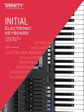 Electronic Keyboard Exam Pieces & Technical Work From 2019: Initial