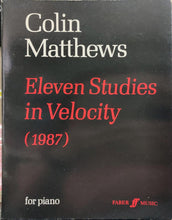Load image into Gallery viewer, Eleven Studies in Velocity