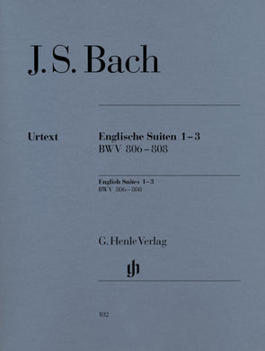 JOHANN SEBASTIAN BACH: English Suites 1-3, BWV 806-808