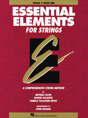 ESSENTIAL ELEMENTS FOR STRINGS – BOOK 1 (ORIGINAL SERIES)